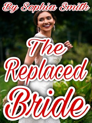 cover image of The Replaced Bride